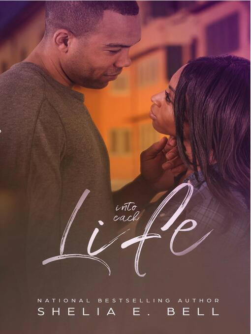 Title details for Into Each Life by Shelia E. Bell - Available